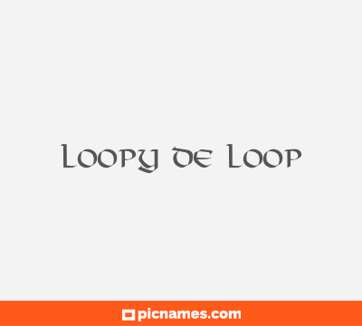 Loopy De Loop